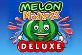 Melon Madness Deluxe