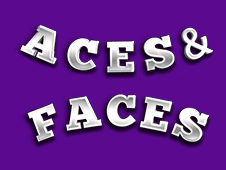 Aces and Faces