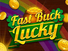 Fast Buck Lucky