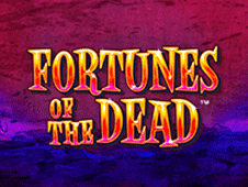 Fortunes of the Dead